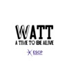 WATT a Time to be Alive artwork