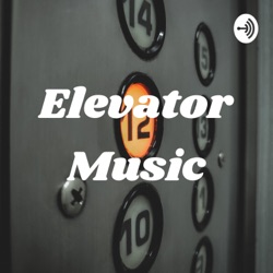 Elevator Music