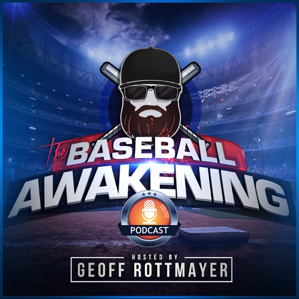 The Baseball Awakening Podcast