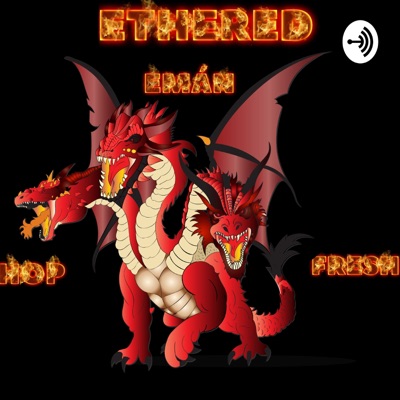 ETHERED ETHERED