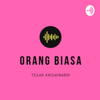 Orang Biasa podcast