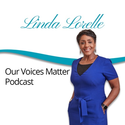 Our Voices Matter Podcast Our Voices Matter Podcast