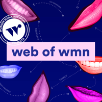Web of WMN podcast