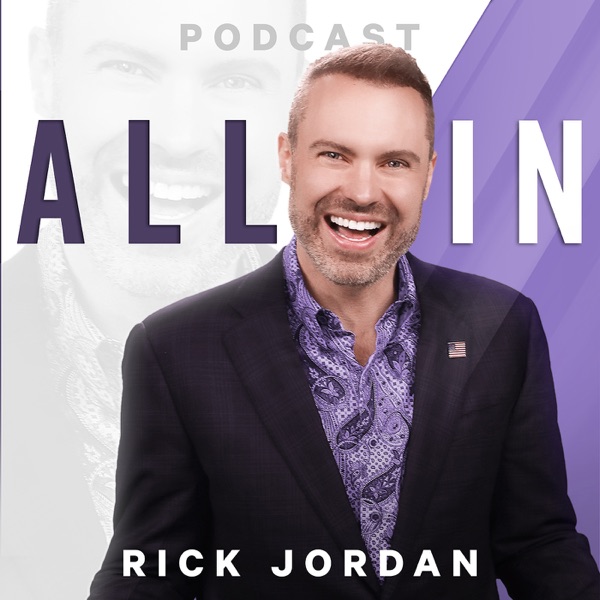 All In with Rick Jordan