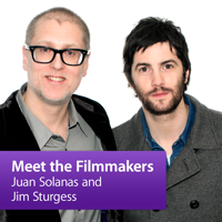 Juan Solanas and Jim Sturgess: Meet the Filmmakers podcast