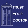 Trust Your Doctor: A Doctor Who Podcast artwork