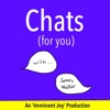 Chats (for you) artwork