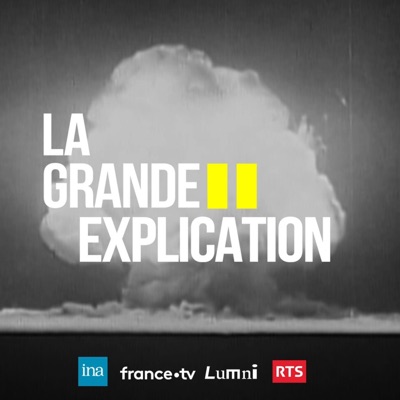 La Grande Explication La Grande Explication