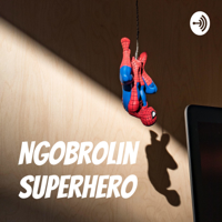 Ngobrolin Superhero podcast