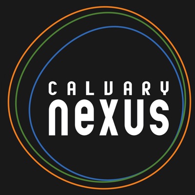 Calvary Nexus Sunday Sermons Calvary Nexus Sunday Sermons