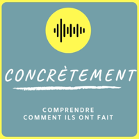 Concrètement podcast