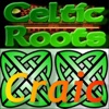Celtic Roots Craic – Irish Podcast artwork
