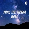 Thru the worm hole artwork
