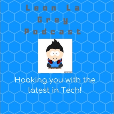Leon La Grey Podcast Leon La Grey Podcast