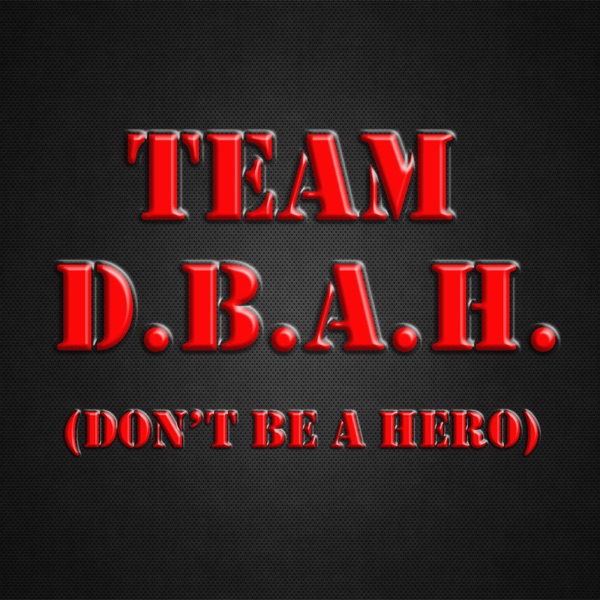 The Official Team DBAH Podcast