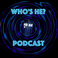 Doctor Who: Who's He? Podcast podcast