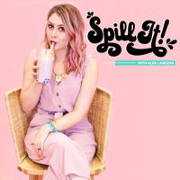Spill It! with Alex Lawless podcast