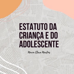 Estatuto da Criança e do Adolescente. 