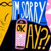 I'm Sorry Okay?! - A Degrassi Podcast artwork