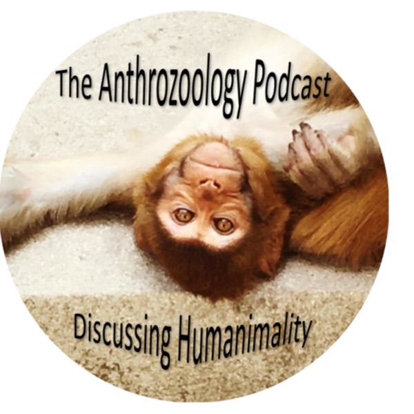 The Anthrozoology Podcast Artwork