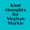 Kind thoughts for Meghan Markle artwork