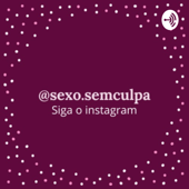 Sexo sem Culpa - Sexo sem Culpa