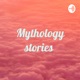 Mythology stories 