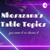 Nkosazana's Table Topics - chikondi mageza