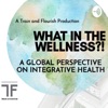 "What In The Wellness?!" A global perspective on integrative health &wellness
Hosted by Ansley Knopf artwork