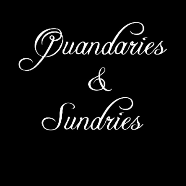 Quandaries & Sundries Artwork