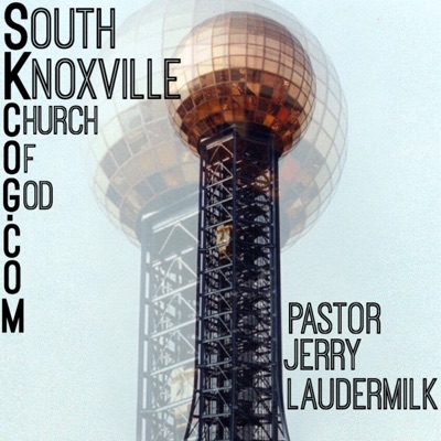 Pastor Jerry Laudermilk Audio Podcast Pastor Jerry Laudermilk Audio Podcast