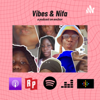Vibes & Nifa