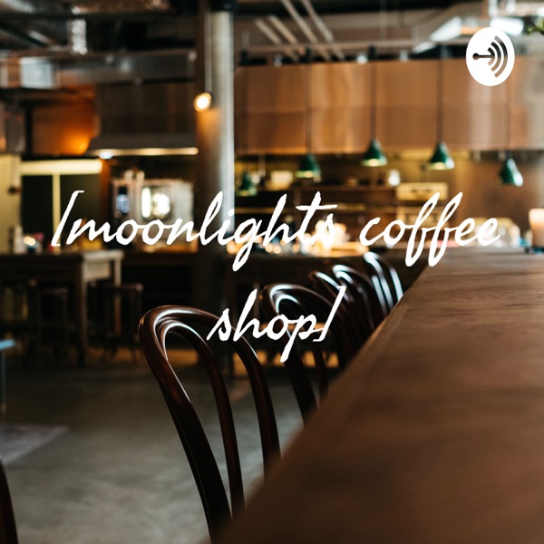 💛[moonlights coffee shop]💛