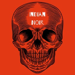 Indian Noir