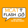 MCAT Flash Go | Question Of The Day | MCAT Prep, Review, Strategy And Tips To Ace The MCAT! - The Premed Consultants