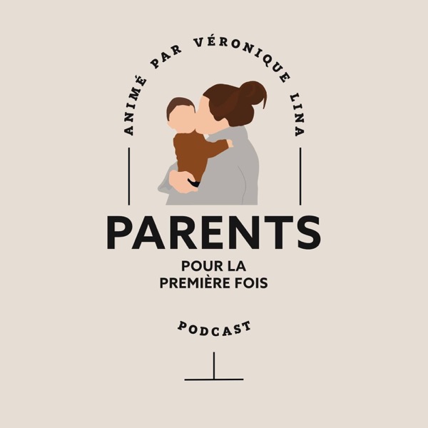 Parents pour la 1re fois