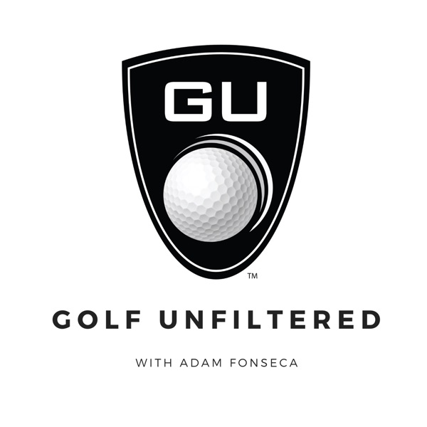Golf Unfiltered Podcast