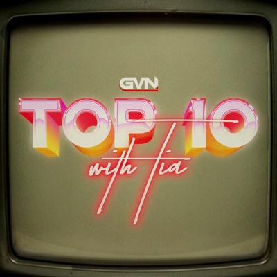 Top 10 with Tia Top 10 with Tia