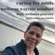 Caring for Souls: Wellness Warrior Mindset, Enjoy Life Challenge & Real Talk about Navigating Crisis
