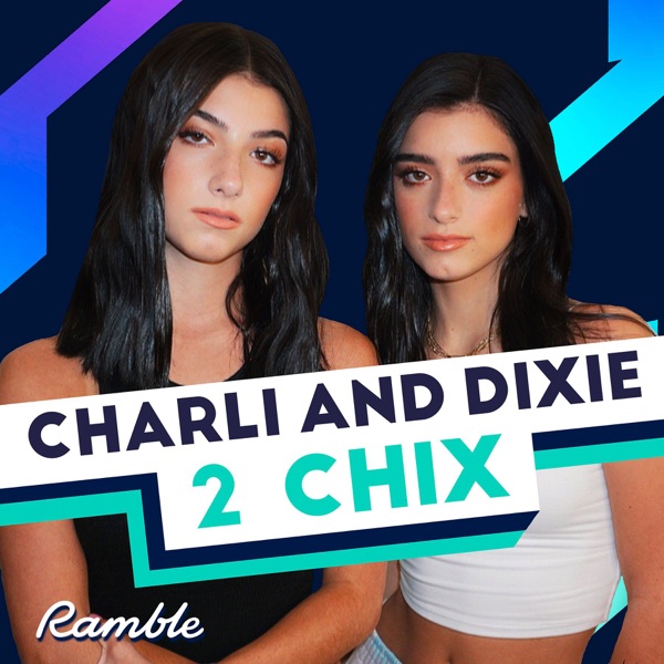 CHARLI AND DIXIE: 2 CHIX