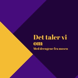 Det taler vi om....