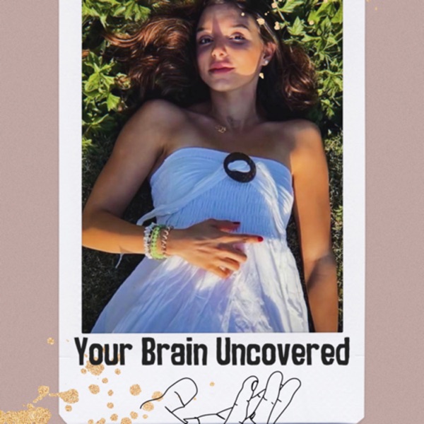 Your Brain Uncovered Artwork