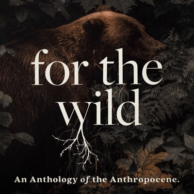 For The Wild:For The Wild