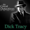 The Great Detectives Present Dick Tracy (Old Time Radio) artwork