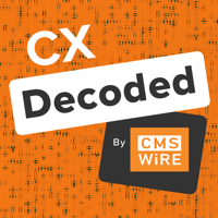 CX Decoded By CMSWire