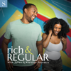 rich & REGULAR with Kiersten and Julien Saunders - SUCCESS Magazine