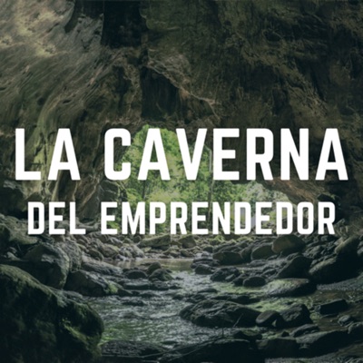 La Caverna del Emprendedor La Caverna del Emprendedor