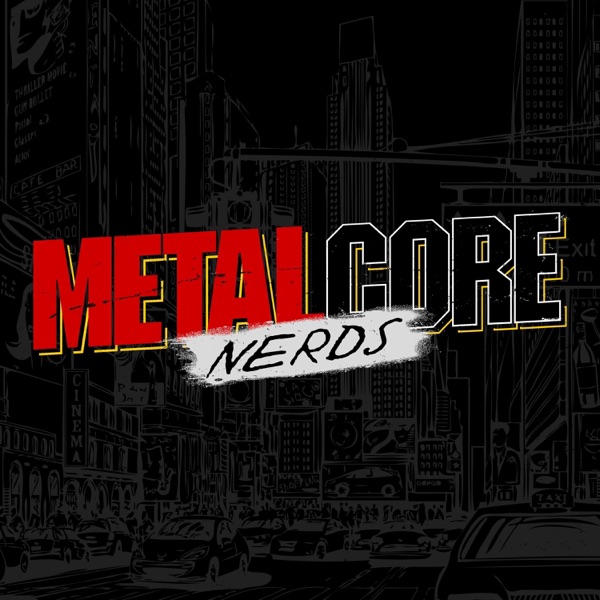 Metalcore Nerds