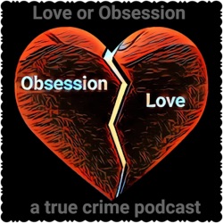 Love or Obsession 