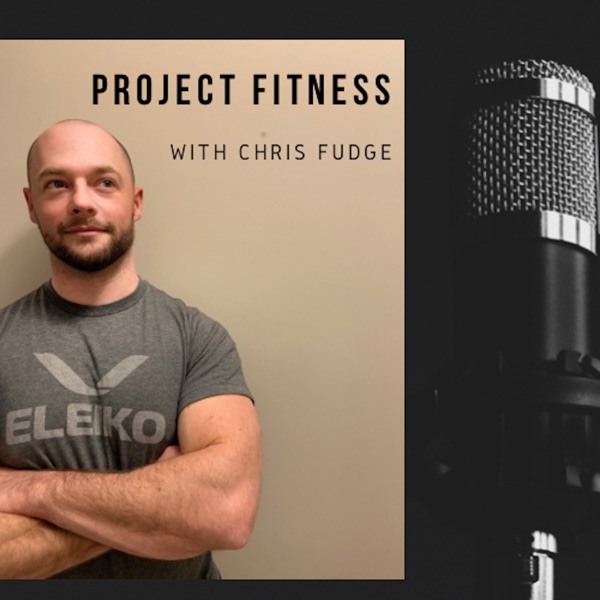 Project Fitness with Chris Fudge Artwork